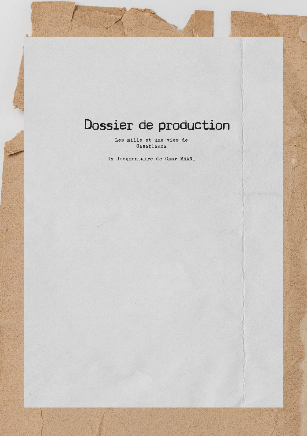 CASABLANCE Note d'intention cinéma - mise en page