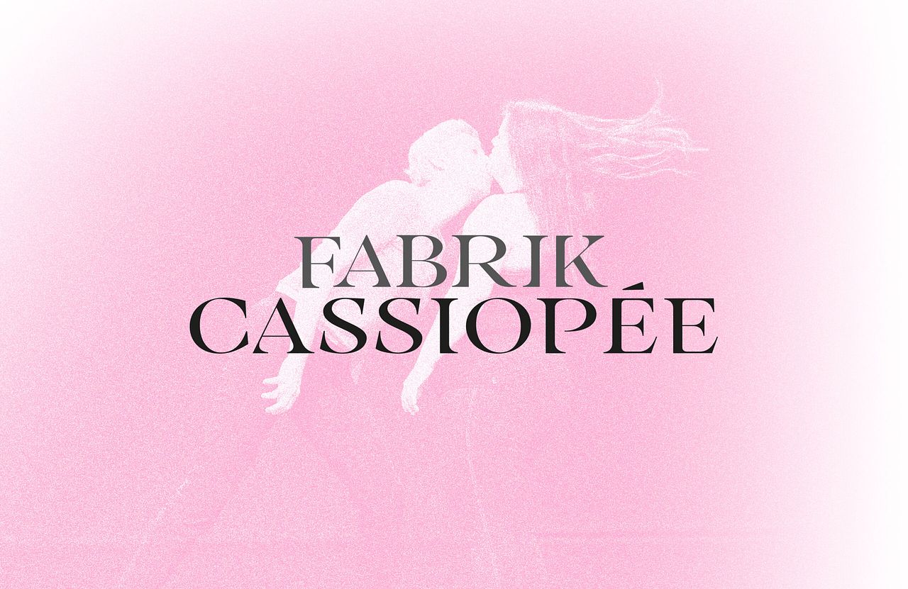 Fabrik Cassiopée