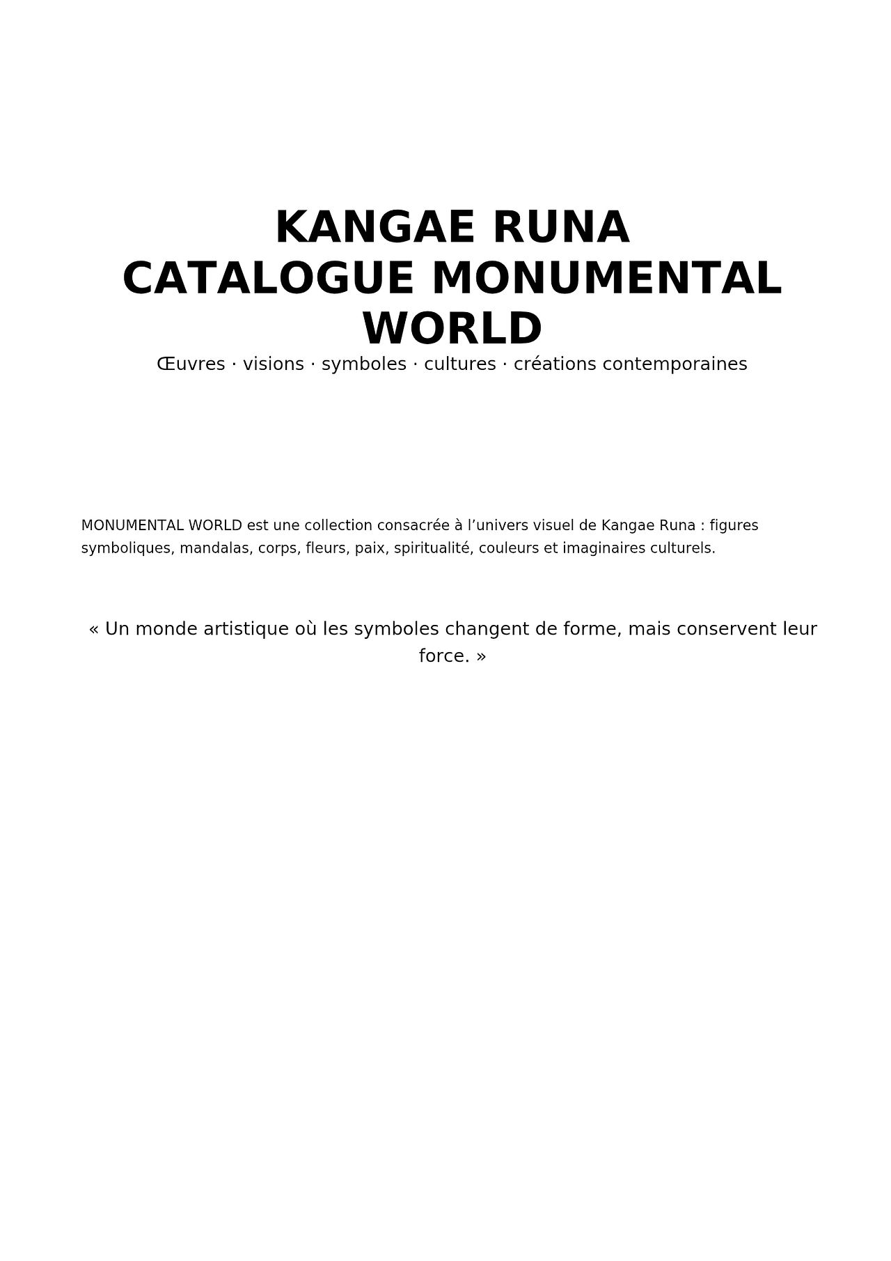 Kangae Runa – Catalogue Monumental World