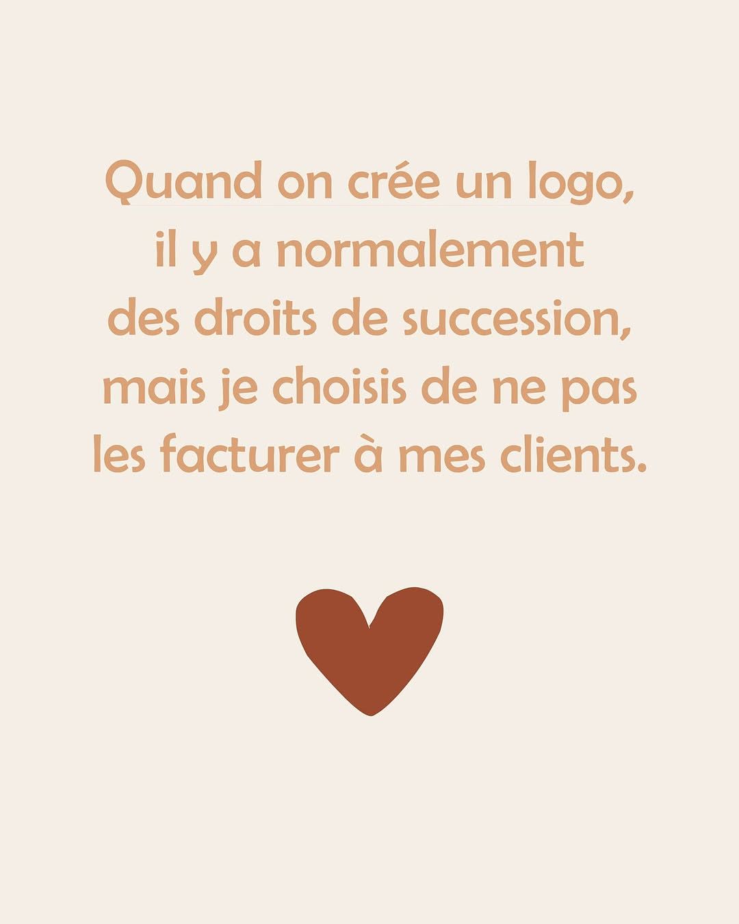 J’ai jamais facturé les droits de succession